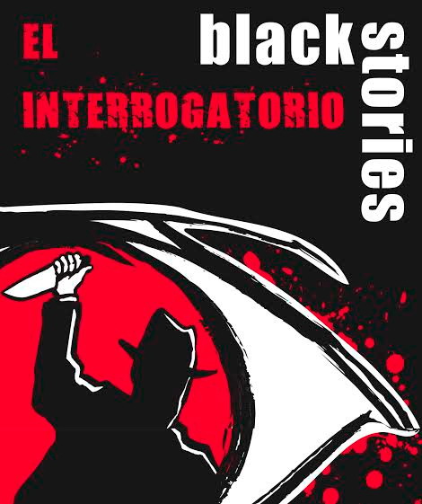 Black Stories: El interrogatorio