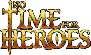 No Time for Heroes