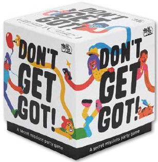 Don't get got