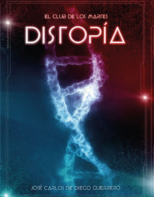el Club de los Martes: Distop&iacute;a
