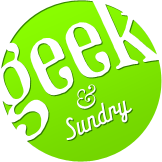Geek @ Sundry