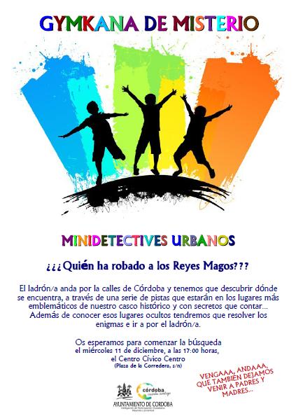 Minidetectives urbanos (Gymkana de Misterio) Minidetectives urbanos (Gymkana de Misterio)