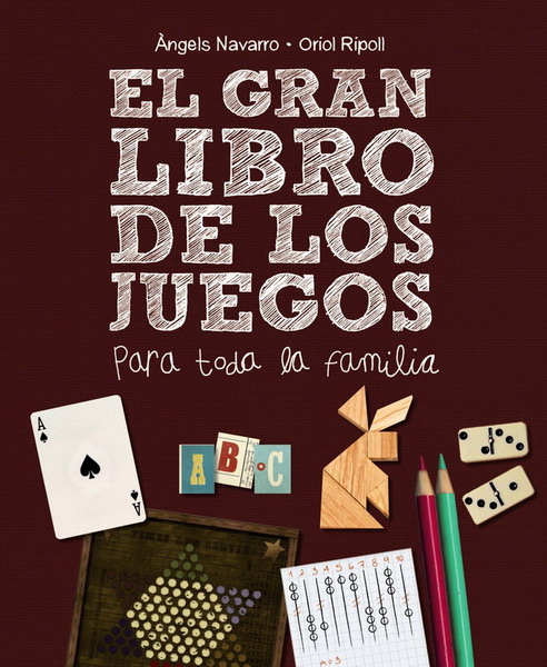 El gran libro de los juegos para toda la familia