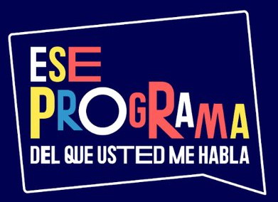 Ese programa del que usted me habla